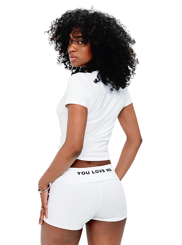 YOU LOVE ME SHORTS